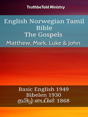 cover image of English Norwegian Tamil Bible--The Gospels--Matthew, Mark, Luke & John